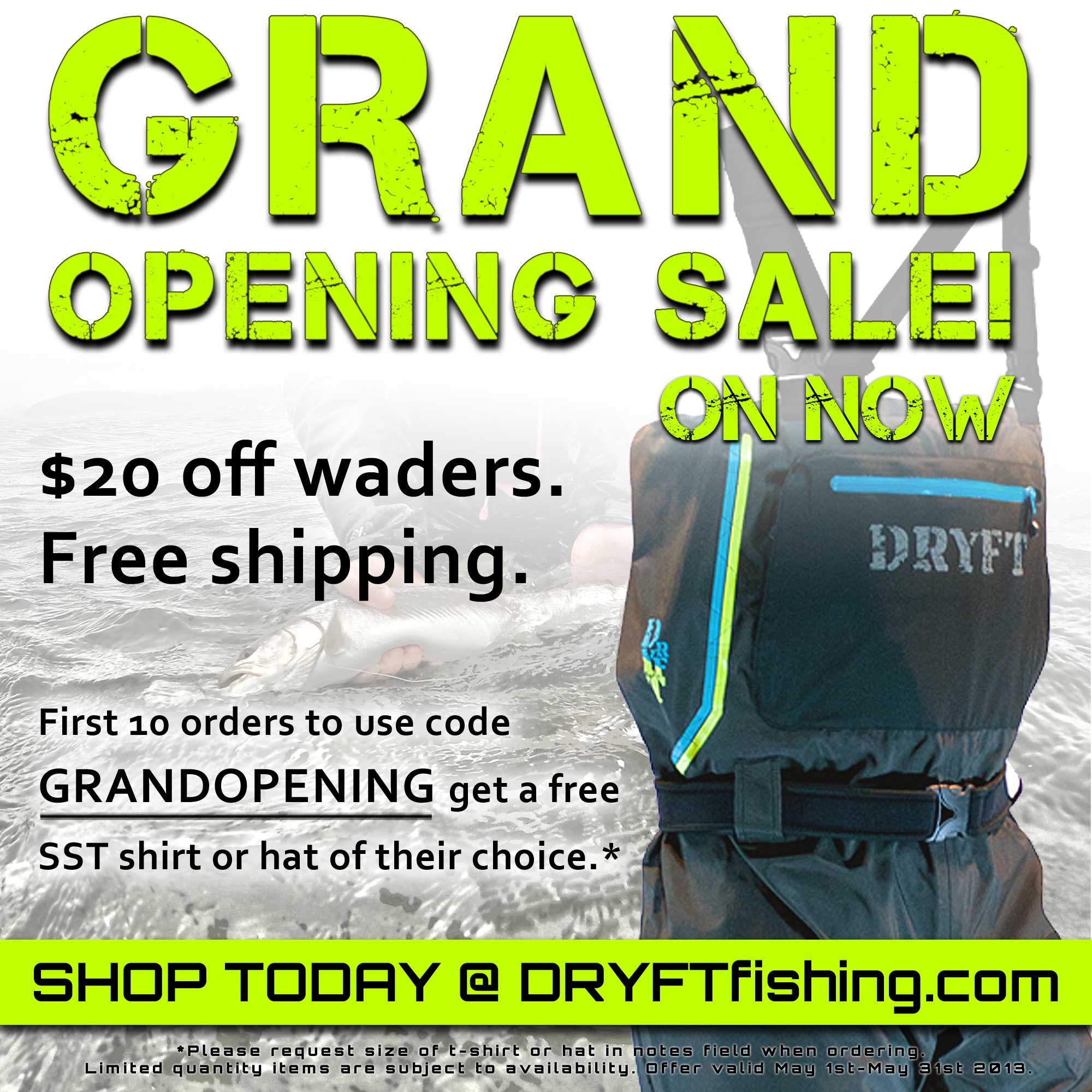 dryft waders grand opening sale
